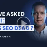 We asked AI is SEO Dead
